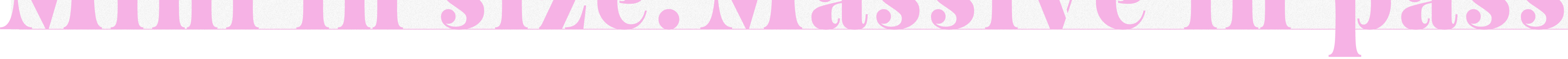 Mini in size Massive in passion